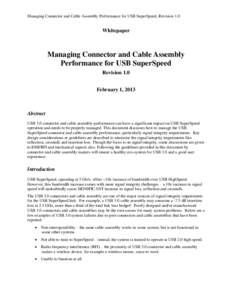Managing Connector and Cable Assembly Performance for USB SuperSpeed, Revision 1.0  Whitepaper Managing Connector and Cable Assembly Performance for USB SuperSpeed