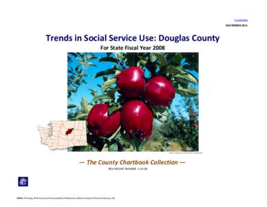 TO CONTENTS  NOVEMBER 2011 Trends in Social Service Use: Douglas County For State Fiscal Year 2008