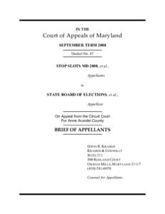 IN THE  Court of Appeals of Maryland SEPTEMBER TERM 2008 Docket No. 87