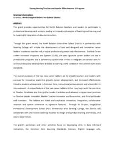 Strengthening Teacher and Leader Effectiveness 2 Program Grantee Information: Grantee: North Babylon Union Free School District Abstract: This grant provides opportunities for North Babylon teachers and leaders to partic