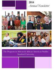 2014  Annual Newsletter The Program in African & African American Studies Stanford University