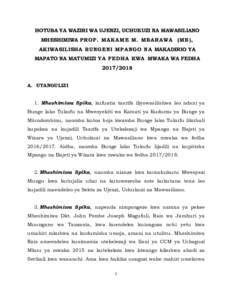 HOTUBA YA WAZIRI WA UJENZI, UCHUKUZI NA MAWASILIANO MHESHIMIWA PROF. MAKAME M. MBARAWA (MB), AKIWASILISHA BUNGENI MPANGO NA MAKADIRIO YA MAPATO NA MATUMIZI YA FEDHA KWA MWAKA WA FEDHAA. UTANGULIZI