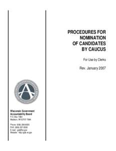 PROCEDURES FOR NOMINATION OF CANDIDATES BY CAUCUS For Use by Clerks