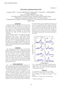 Atomic and Molecular Science  3B/2003G153 Dissociative photoionization of H2 Tomohiro AOTO *1), Yasumasa HIKOSAKA2), Richard HALL3), Kenji ITO1), J. FERNÁNDEZ4),