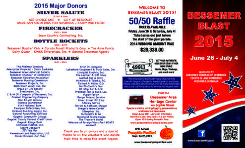 2015 Major Donors Silver Salute $1,000 & Over AIR CHOICE ONE ★ CITY OF BESSEMER AMERICAN SOLUTIONS FOR BUSINESS - KATHY WHITBURN