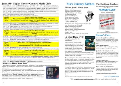 June 2014 Gigs at Gawler Country Music Club A special thank you to Ian Fisk for keeping us up to date with what’s happening around the traps... Sun[removed]Sun 1 2- 6pm Sun[removed]5pm Sun 1 2-5pm