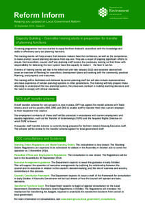 Reform Inform  Keeping you updated on Local Government Reform 30 September 2014 – Issue 22  Capacity Building – Councillor training starts in preparation for transfer