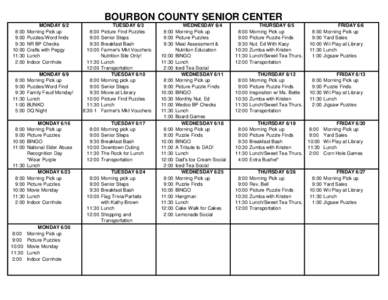 BOURBON COUNTY SENIOR CENTER 8:00 9:00 9:30 10:00 11:30