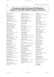 308  TUGboat, Volume[removed]), No. 3 Participants at the 21st Annual TUG Meeting August 12–16, 2000, Wadham College, Oxford, UK