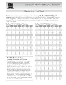 [removed]EcoTouch Insulation Manufacturers Fact Sheet.indd