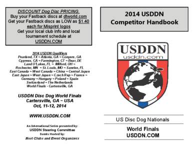 DISCOUNT Dog Disc PRICING. Buy your Fastback discs at dtworld.com Get your Fastback discs as LOW as $1.40 each for Misprint logos Get your local club info and local tournament schedule at
