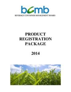PRODUCT REGISTRATION PACKAGE 2014  WELCOME TO ALBERTA!