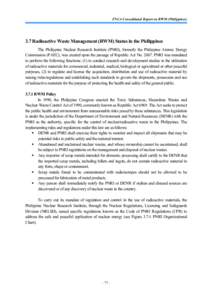 FNCA Consolidated Report on RWM (PhilippinesRadioactive Waste Management (RWM) Status in the Philippines 　　　The Philippine Nuclear Research Institute (PNRI), formerly the Philippine Atomic Energy Commission 