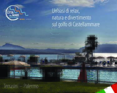 SUPERIOR  Terrasini – Palermo Un’oasi di relax, natura e divertimento