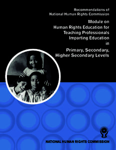 Recommendations of National Human Rights Commission Module on Human Rights Education for Teaching Professionals