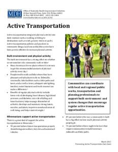 Transport / Land transport / Sustainable transport / Walking / Urban planning / Cycling infrastructure / Sustainable urban planning / Complete streets / Walkability / Built environment / Pedestrian / Minnesota