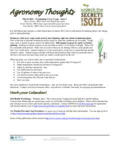 March 2013 – Terminating Cover Crops – Issue 1 Barry Fisher, NRCS State Soil Health Specialist Victor Shelton, NRCS State Agronomist/Grazing Specialist Tony Bailey, NRCS State Conservation Agronomist It it still Marc