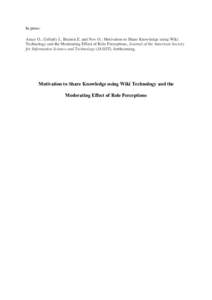 In press: Arazy O., Gellatly I., Brainin E. and Nov O., Motivation to Share Knowledge using Wiki Technology and the Moderating Effect of Role Perceptions, Journal of the American Society for Information Science and Techn