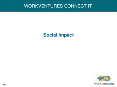 WORKVENTURES CONNECT IT  Social Impact 001