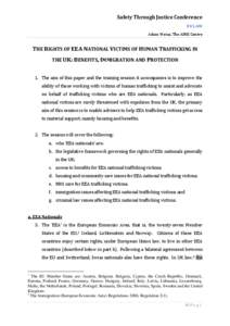 Safety Through Justice Conference EU LAW Adam Weiss, The AIRE Centre THE RIGHTS OF EEA NATIONAL VICTIMS OF HUMAN TRAFFICKING IN THE UK: BENEFITS, IMMIGRATION AND PROTECTION