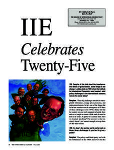 IIE  THE MAGAZINE OF INTERNATIONAL ECONOMIC POLICY 888 16th Street, N.W., Suite 740 Washington, D.C[removed]Phone: [removed] • Fax: [removed]