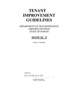 TENANT IMPROVEMENT GUIDELINES DEPARTMENT OF TRANSPORTATION AIRPORTS DIVISION STATE OF HAWAII