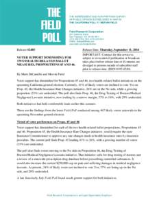 THE FIELD POLL THE INDEPENDENT AND NON-PARTISAN SURVEY OF PUBLIC OPINION ESTABLISHED IN 1947 AS