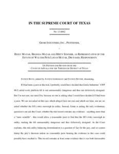 IN THE SUPREME COURT OF TEXAS ════════════ NO ════════════  GENIE INDUSTRIES, INC., PETITIONER,