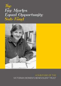 The Fay Marles Equal Opportunity Sub-Fund  A SUB-FUND OF THE
