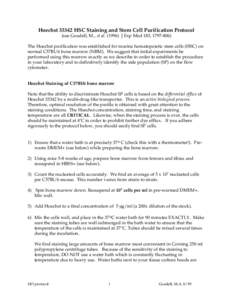 HoechstHSC Staining and Stem Cell Purification Protocol (see Goodell, M., et alJ Exp Med 183, The Hoechst purification was established for murine hematopoietic stem cells (HSC) on normal C57Bl/6