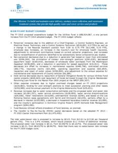 UTILITIES FUND Department of Environmental Services Our Mission: To build and maintain water delivery, sanitary sewer collection, and wastewater treatment systems that provide high-quality water and sewer services and pr