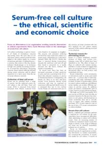 ARTICLE  Serum-free cell culture – the ethical, scientific and economic choice Focus on Alternatives is an organisation working towards alternatives