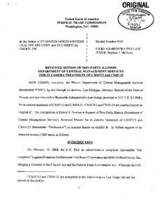 Renewed Motion of Non-party Illinois Department of Central Management Services for in Camera Treatment of CX05715 and CX05125