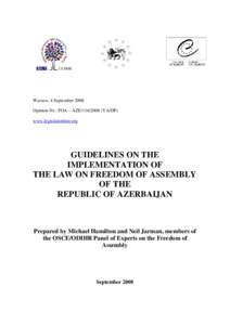 Freedom of assembly / Article 11 of the European Convention on Human Rights / Organization for Security and Co-operation in Europe / Venice Commission / Office for Democratic Institutions and Human Rights / Bączkowski v Poland / European Convention on Human Rights / Human rights / Law