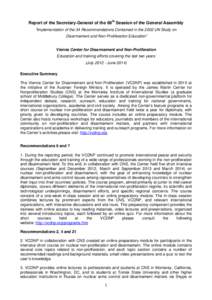 Report of the Secretary-General of the 69th Session of the General Assembly “Implementation of the 34 Recommendations Contained in the 2002 UN Study on Disarmament and Non-Proliferation Education” Vienna Center for D