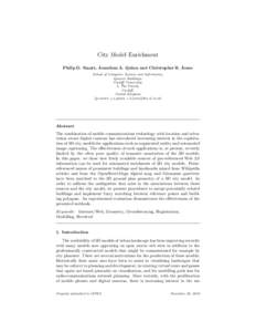 City Model Enrichment Philip D. Smart, Jonathan A. Quinn and Christopher B. Jones School of Computer Science and Informatics, Queen’s Buildings, Cardiff University, 5, The Parade,