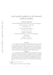 arXiv:1312.4065v1 [math.AP] 14 DecLocal analytic regularity in the linearized Calder´on problem Johannes Sj¨ostrand∗ Institut de Math´ematiques de Bourgogne, Universit´e de Bourgogne