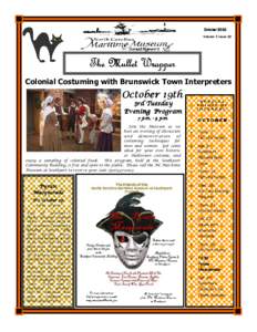 October 2010 Volume 7, Issue 10 The Mullet Wrapper Colonial Costuming with Brunswick Town Interpreters