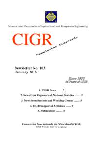 International Commission of Agricultural and Biosystems Engineering  CIGR Newsletter No. 103 January 2015 Since 1930