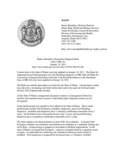 MAINE Nancy Beardsley, Division Director Maine Dept. Health and Human Services Center for Disease Control & Prevention Division of Environmental Health Subsurface Wastewater Unit