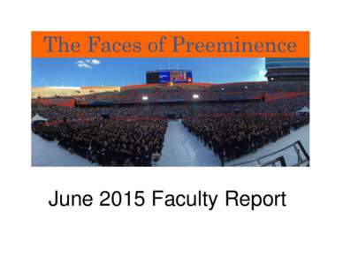 June 2015 Faculty Report  UF Faculty consistently contribute to the world body of knowledge in many ways. One method of public dissemination of new knowledge is through journal article publication. The approximately 4,9