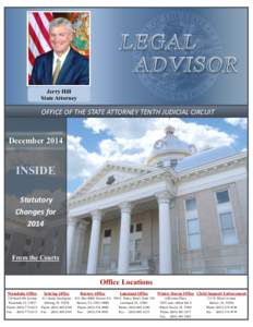 Jerry Hill State Attorney OFFICE OF THE STATE ATTORNEY TENTH JUDICIAL CIRCUIT  December 2014