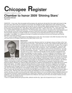 Chicopee Register THURSDAY, MARCH 12, 2009 Chamber to honor 2009 ‘Shining Stars’ By Kathleen Mitchell Staff writer