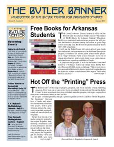 tHE butlEr bannEr newsletter Of the butler center fOr arkansas studies Volume 9, Number 3