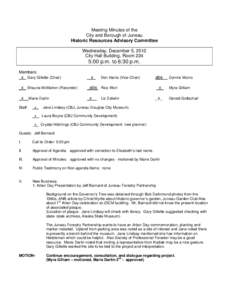 Meeting Minutes of the City and Borough of Juneau Historic Resources Advisory Committee Wednesday, December 5, 2012 City Hall Building, Room 224