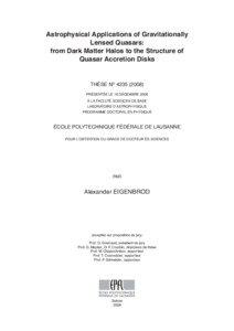 Astrophysical Applications of Gravitationally Lensed Quasars: from Dark Matter Halos to the Structure of