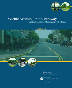 Wiehle Avenue/Reston Parkway  Station Access Management Plans Final Report  Submitted to