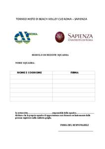 TORNEO MISTO DI BEACH VOLLEY CUS ROMA – SAPIENZA  MODULO ISCRIZIONE SQUADRA