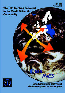 BR-145 February 2000 The IUE Archives delivered to the World Scientific Community