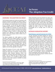 Issue in Focus: Adoption Tax Credit April 15, 2010 In Focus: The Adoption Tax Credit